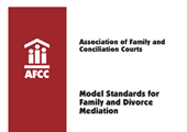 2025 Revision of the Model Standards for Family and Divorce Mediation